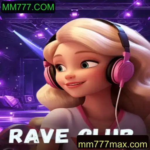 RaveClub: Uma Nova Aventura do Mundo dos Jogos com MM777.COM